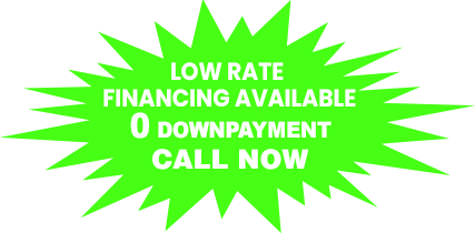 Low rate financing available 0 Downpayment Call Now
